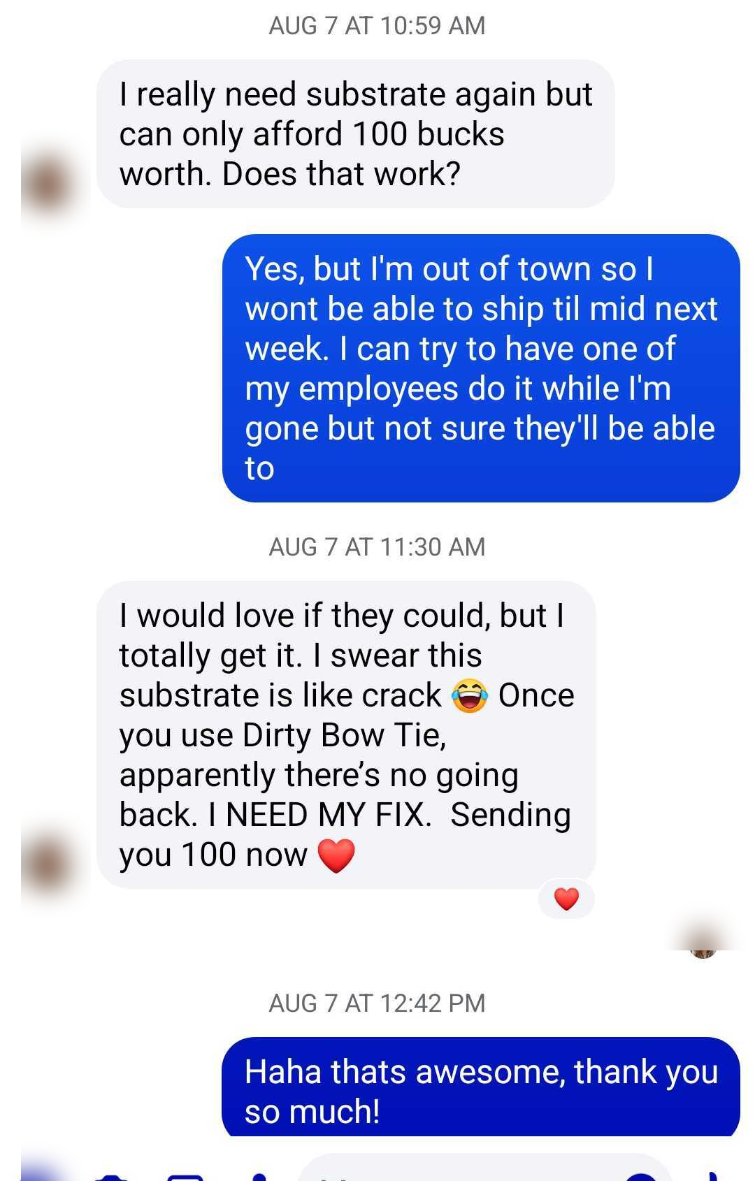 Customer message: once you use Dirty Bow Tie there's no going back